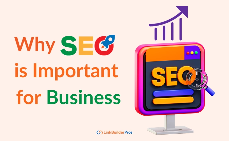 Why SEO is Important for Business