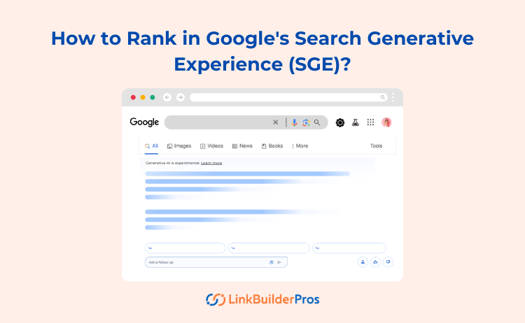 How to Rank in Google's Search Generative Experience (SGE)