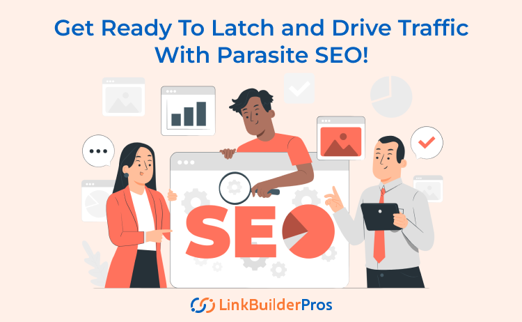 Drive Traffic With Parasite SEO