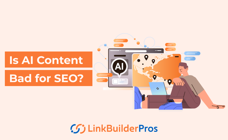 Is AI Content Bad for SEO